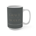 Grace in Motion 15oz Ceramic Mug — Inspirational Quote Coffee Cup I RoRi's Ideas