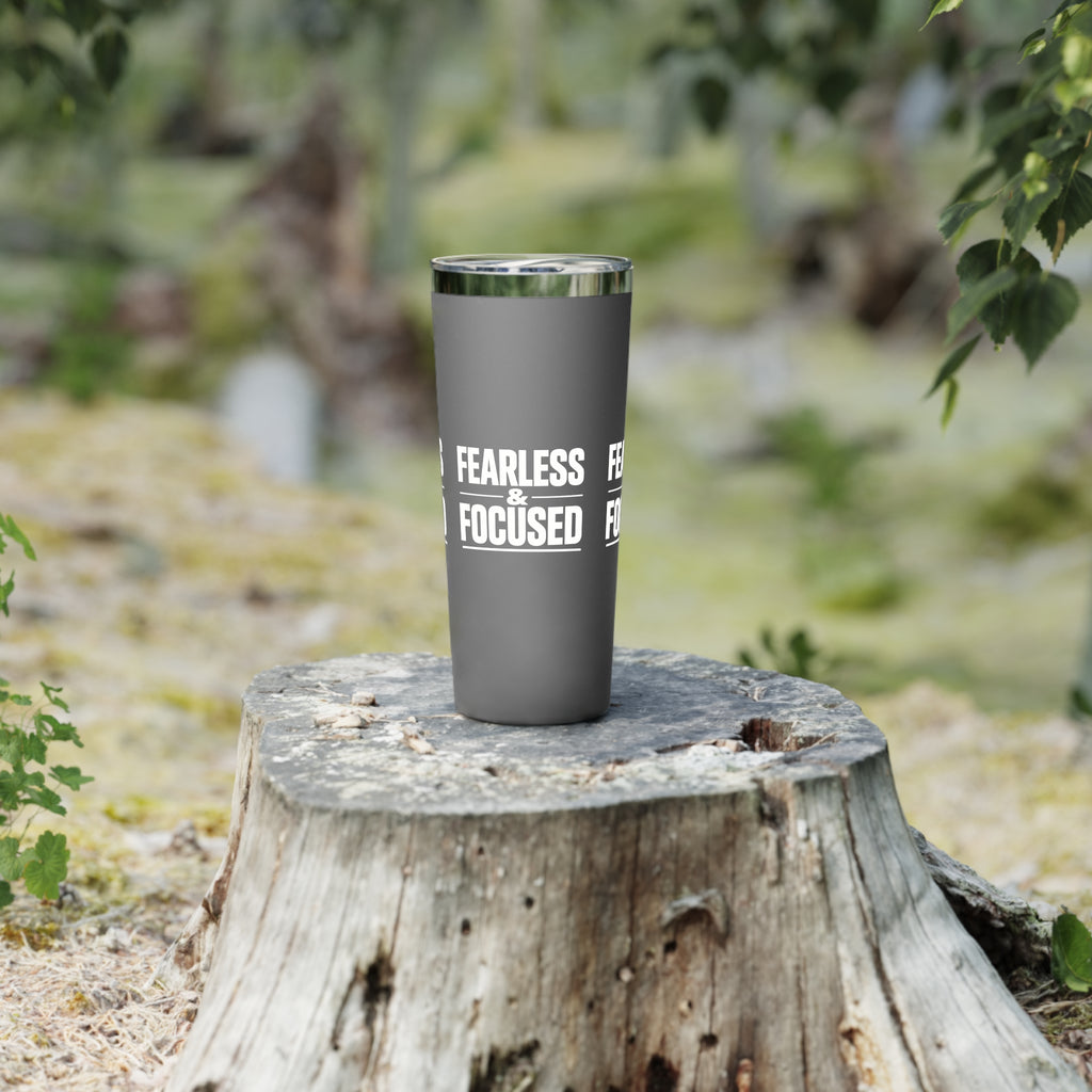 Fearless & Focused 22oz Insulated Tumbler — Copper Vacuum Travel Cup I RoRi's Ideas