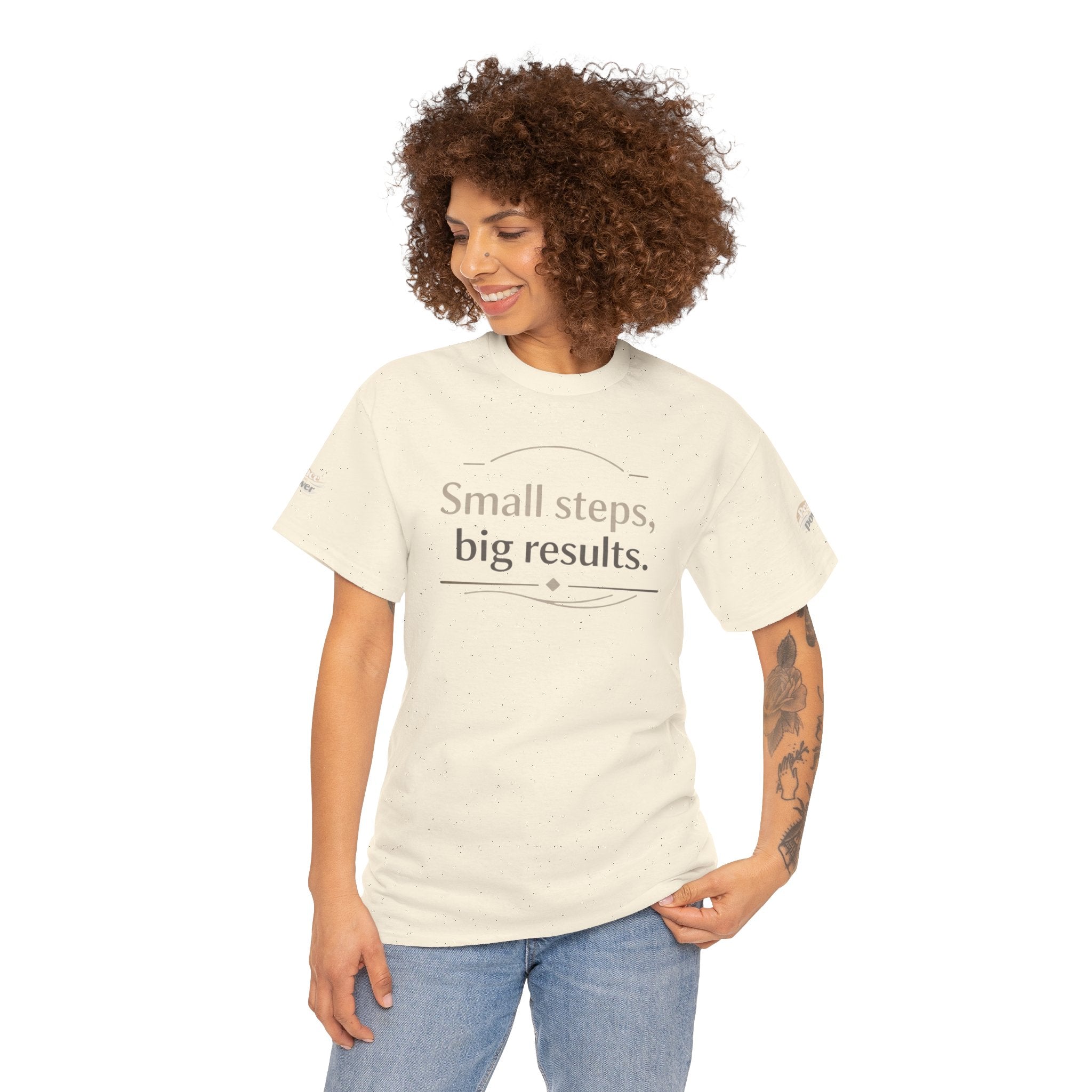 Motivational Tee — "Small steps, big results." Inspirational Cotton Shirt