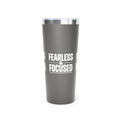 Fearless & Focused 22oz Insulated Tumbler — Copper Vacuum Travel Cup I RoRi's Ideas