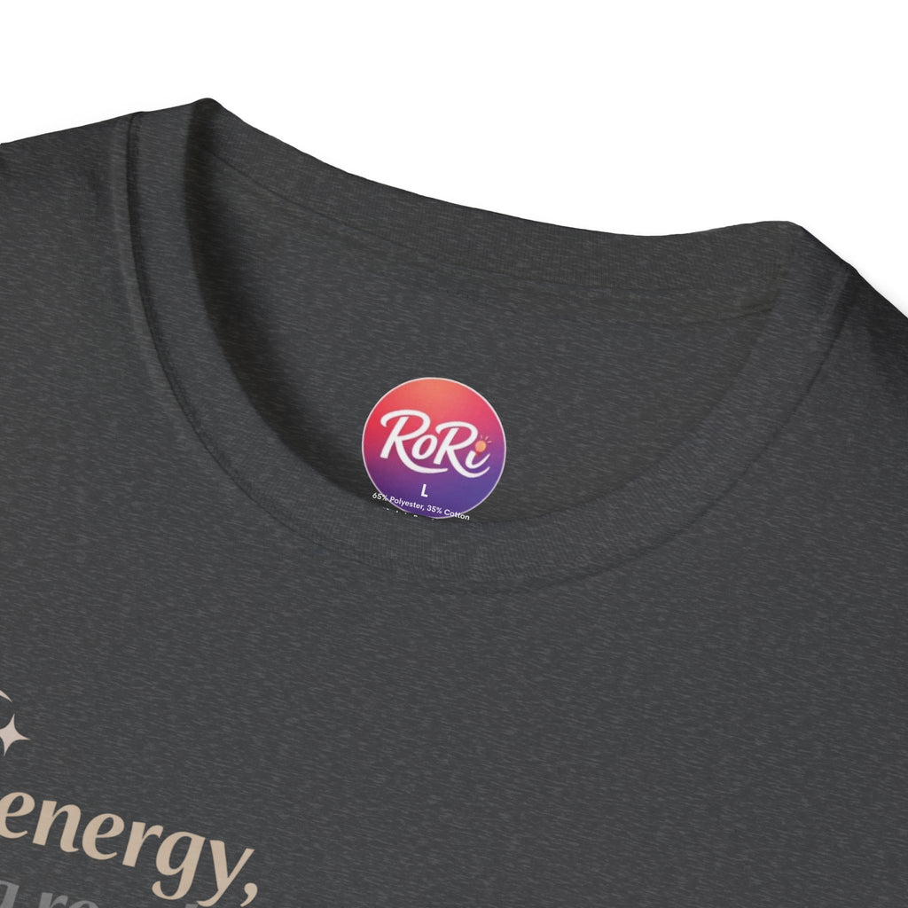 T-Shirt — “Soft energy, strong results.” Minimal Inspirational Graphic Tee