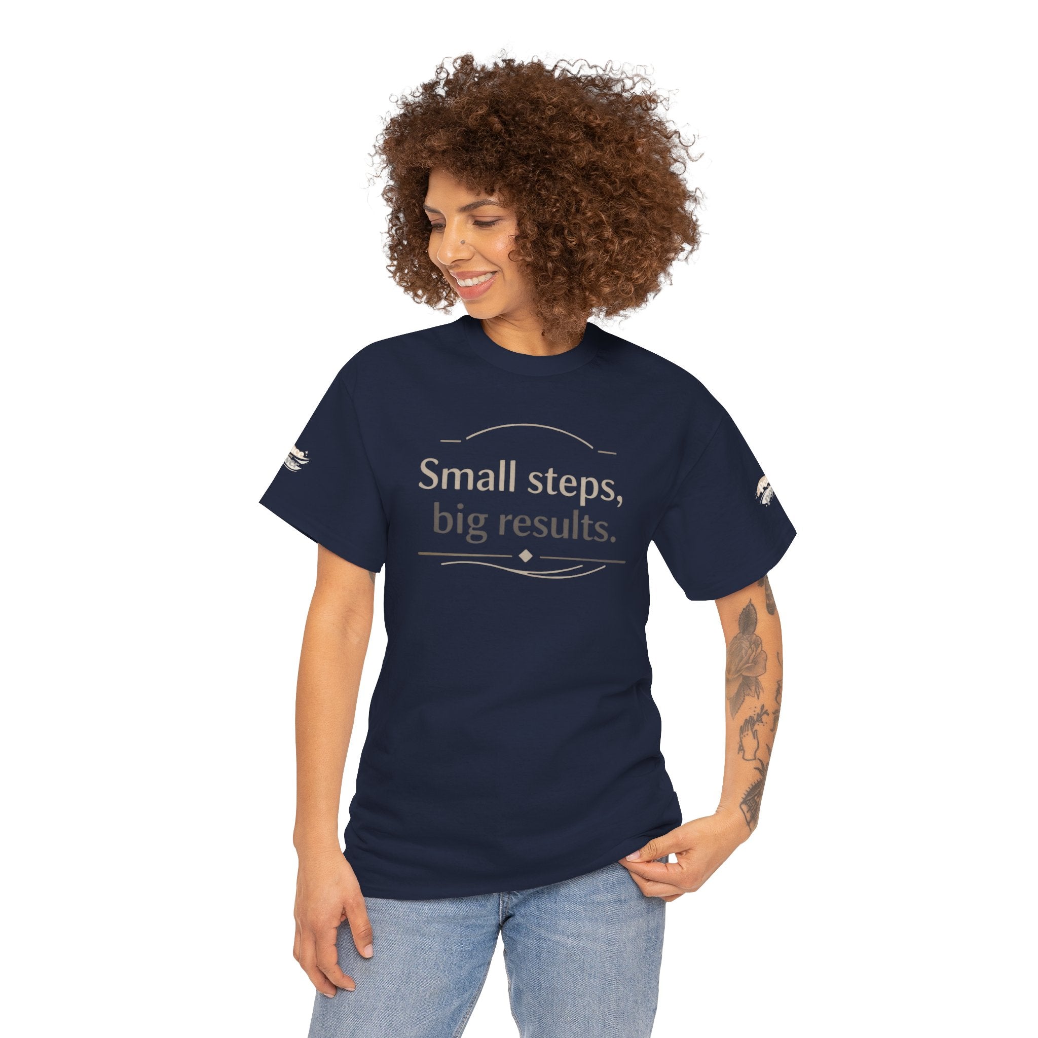 Motivational Tee — "Small steps, big results." Inspirational Cotton Shirt