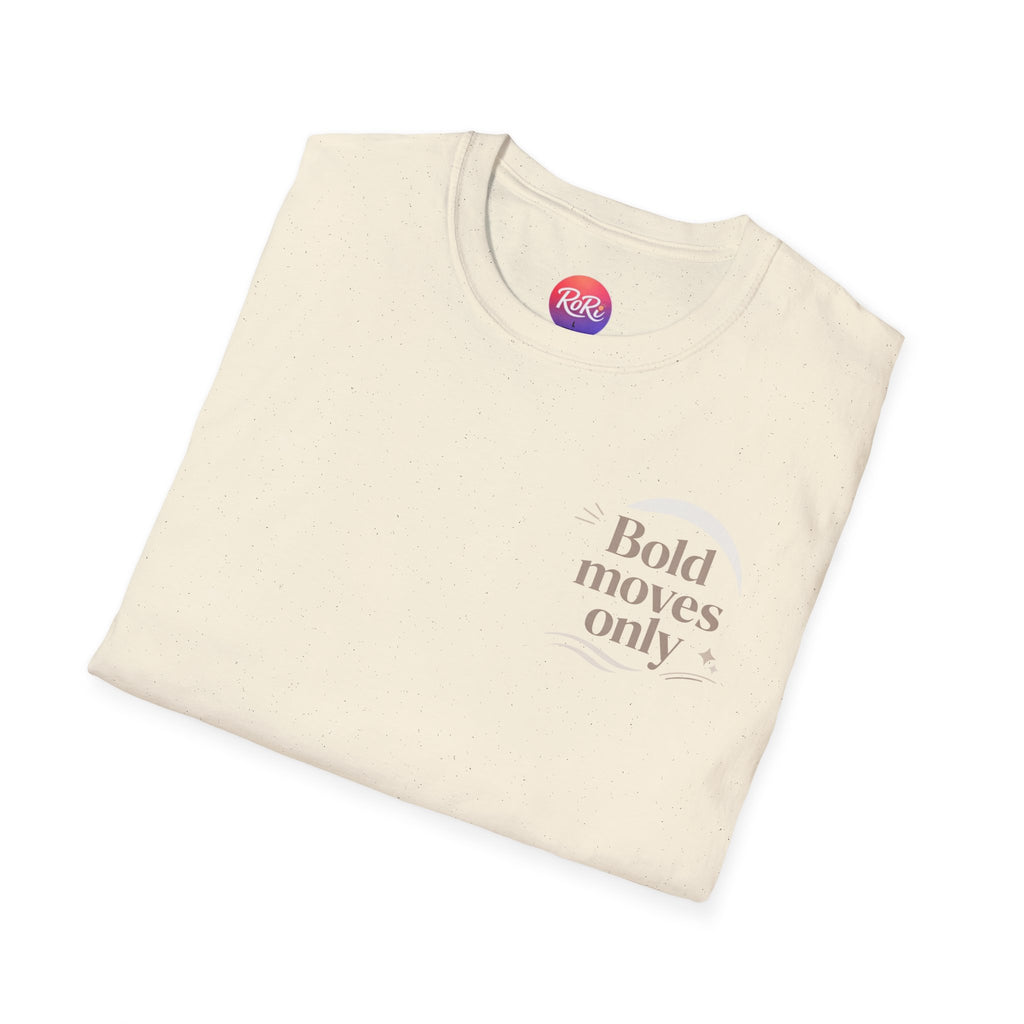 Motivational 'Bold Moves Only' T-Shirt — Minimalist Inspirational Tee