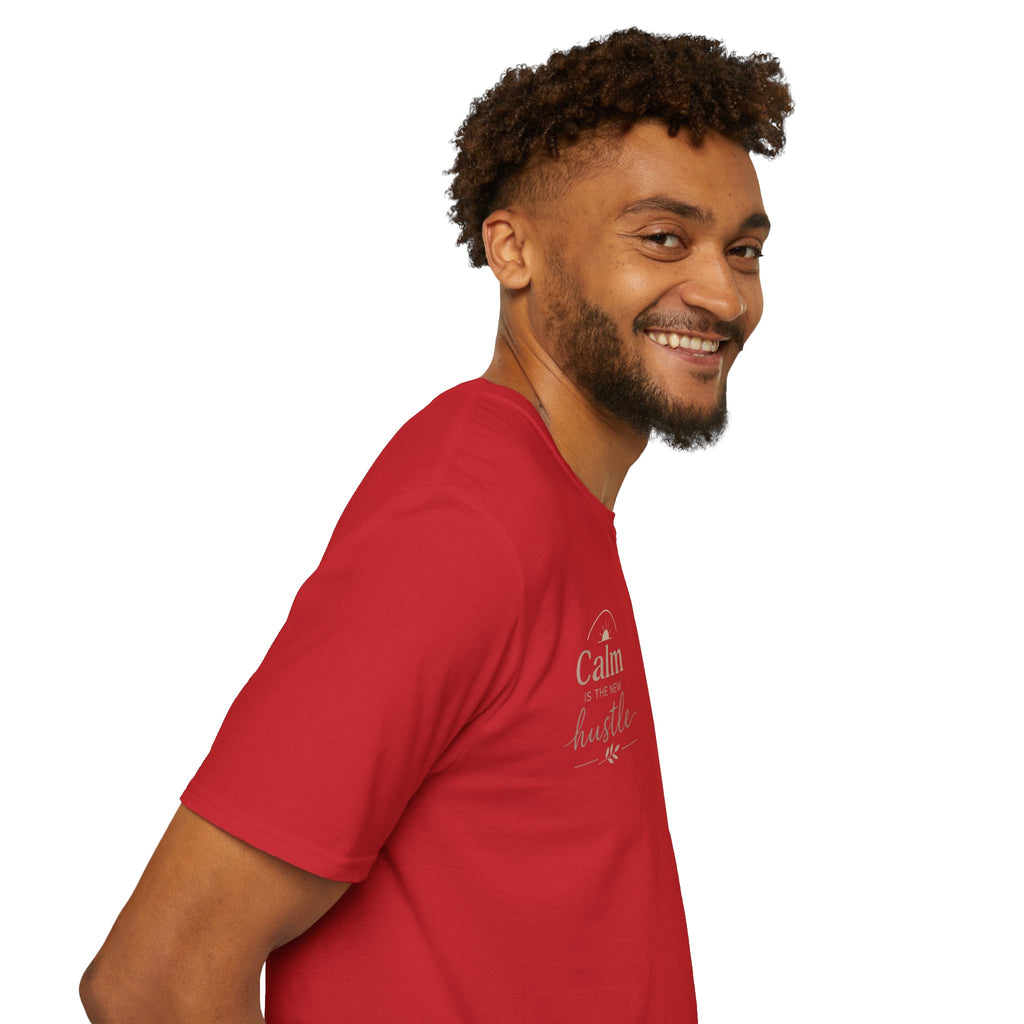 T-Shirt — "Stay Calm, Hustle On" Minimal Motivational Tee