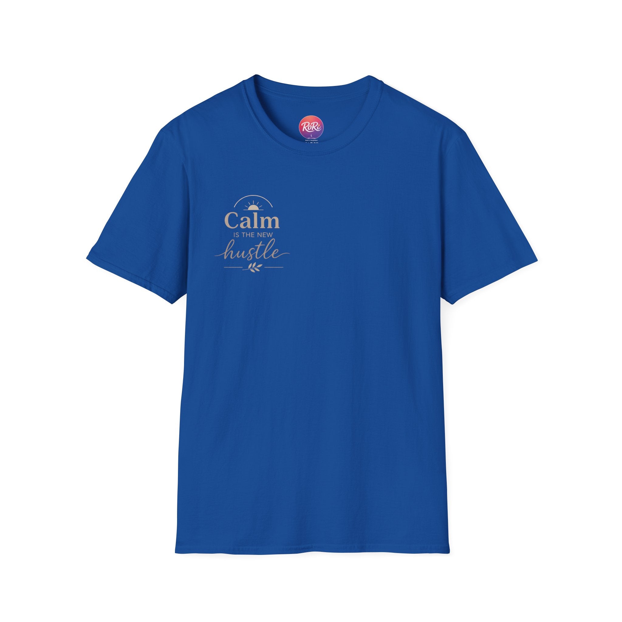 T-Shirt — "Stay Calm, Hustle On" Minimal Motivational Tee